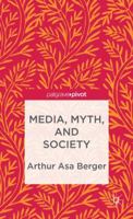 Media, Myth, and Society 113730166X Book Cover