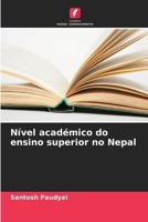 Nível académico do ensino superior no Nepal (Portuguese Edition) 6208704782 Book Cover