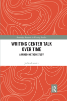 Writing Center Talk Over Time: A Mixed-Method Study 0367589133 Book Cover