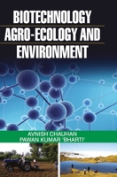 Biotechnology, Agro-Ecology and Environment 9350567571 Book Cover