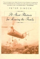 A Short Rhetoric for Leaving the Family (American Literature Series) 1564782107 Book Cover