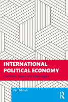 International Political Economy: Contexts, Issues and Challenges 1032633867 Book Cover