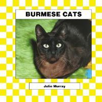 Burmese Cats (Cats Set III) 1577658655 Book Cover