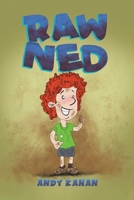 Raw Ned B0C8S8SR51 Book Cover