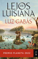 Lejos de Luisiana 6070796594 Book Cover