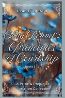 Kitty Bennet's Principles of Courtship: A Pride and Prejudice Variation Collection B0H7TLMPPS Book Cover