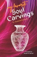 Soul Carvings: my favorite B0C87NHYBX Book Cover