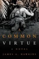 A Common Virtue 087021103X Book Cover