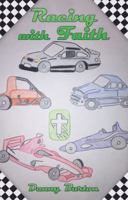Racing with Faith 1973633663 Book Cover
