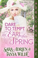 Dare to Tempt an Earl This Spring: A Regency Historical Romance (Wedding Fever) 1967169365 Book Cover