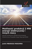 Mozliwosc produkcji 2 MW energii elektrycznej i innych mocy: poprzez cylindryczno-paraboliczna konwersje fototermiczna, Przypadek okregu Mugunga/GOMA (Polish Edition) 6208687802 Book Cover
