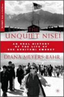 The Unquiet Nisei: An Oral History of the Life of Sue Kunitomi Embrey 0230621651 Book Cover