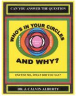 Who's In Your Circles and Why? 1940525268 Book Cover