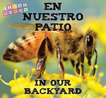 En Nuestro Patio /In Our Backyard 1634308204 Book Cover