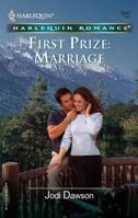 First Prize: Marriage 0373038461 Book Cover