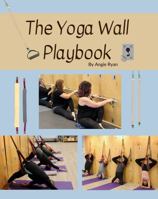 The Yoga Wall Playbook B0G4JC4L6B Book Cover