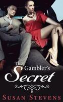 The Gambler's Secret 1494934809 Book Cover