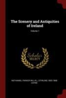 The Scenery and Antiquities of Ireland; Volume 1 1017696365 Book Cover