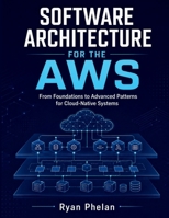 Software Architecture for the AWS B0HCZNZ9RJ Book Cover