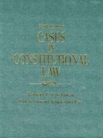 Cases in Constitutional Law 0131182994 Book Cover
