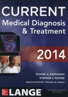 CURRENT Medical Diagnosis and Treatment 2014 1259095223 Book Cover