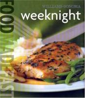Food Made Fast: Weeknight (Williams-Sonoma) 1616283874 Book Cover