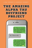 The Amazing Alpha Tau Boyfriend Project B0CHL3QYPS Book Cover