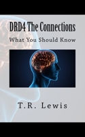 DRD4 The Connections: What You Should Know 153038141X Book Cover