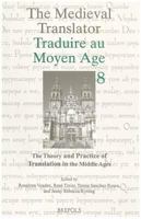 The Theory and Practice of Translation in the Middle Ages 2503510167 Book Cover