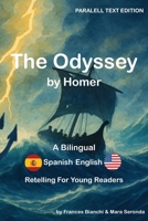 The Odyssey / La Odisea: A Bilingual Spanish-English Retelling for Young Readers (Classical Epics for the Classroom) B0GN8V7VQS Book Cover