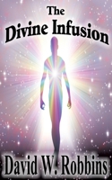 The Divine Infusion 1631293702 Book Cover