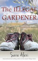 The Illegal Gardener 1479190217 Book Cover