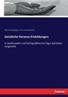 Geistliche Herzens-Einbildungen 3743488434 Book Cover