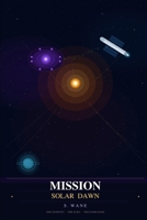MISSION: SOLAR DAWN (Non-Fictious) B0GZBCKK1T Book Cover