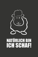 Natürlich bin ich Schaf von ECHT SCHAF DESIGN: Blanko Notizbuch, ca. A5, 120 Seiten (German Edition) 165190023X Book Cover