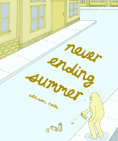 Never Ending Summer 1891867660 Book Cover