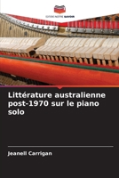 Littérature australienne post-1970 sur le piano solo 6203145289 Book Cover