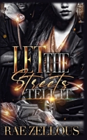 Let The Streets Tell It 1539772047 Book Cover