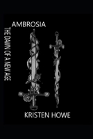 Ambrosia The Dawn Of New Age 1387920626 Book Cover