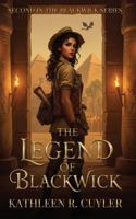 The Legend of Blackwick: Second in the Blackwick Series B0DK3ZJZQT Book Cover