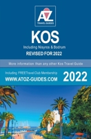 A to Z guide to Kos 2022, including Nisyros and Bodrum 1845497929 Book Cover
