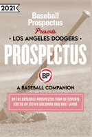 Los Angeles Dodgers 2021: A Baseball Companion 1950716511 Book Cover