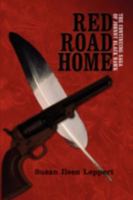Red Road Home: The Continuing Saga of Johnny Black Hawk 143891749X Book Cover