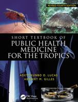A New Short Textbook Of Preventive Medicine For The Tropics 0340816457 Book Cover