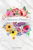 Renovation Planner Home Makeover: Handy Home Renovation Planner - Room By Room Organiser Including Idea/Vision Board, Sketch Layout Ideas, Interior Design Measurements/Ideas and Important Notes and Co 1676227490 Book Cover