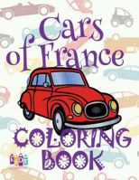 ✌ Cars of France ✎ Adult Coloring Book Car ✎ Colouring Books Adults ✍ (Coloring Book Expert) Magic Coloring Book: ✌ ... Book ✎ 1983834629 Book Cover
