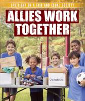 Allies Work Together 1538388308 Book Cover