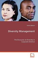 Diversity Management - The Discourse on Diversity in Corporate America 3639045181 Book Cover