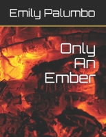 Only An Ember B08JFXJ2YF Book Cover