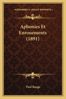 Aphonies Et Enrouements (1891) 1167462408 Book Cover